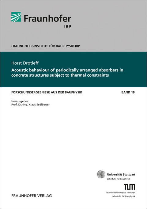 Acoustic behaviour of periodically arranged absorbers in concrete structures subject to thermal constraints - Horst Drotleff