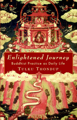 Enlightened Journey -  Tulku Thondup