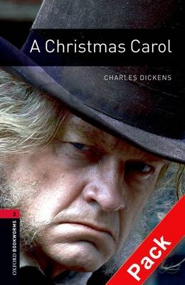 Christmas Carol - With Audio Level 3 Oxford Bookworms Library -  Charles Dickens