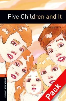 Five Children and It - With Audio Level 2 Oxford Bookworms Library -  Edith Nesbit