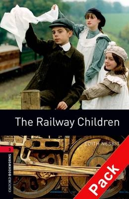 Railway Children Level 3 Oxford Bookworms Library -  Edith Nesbit