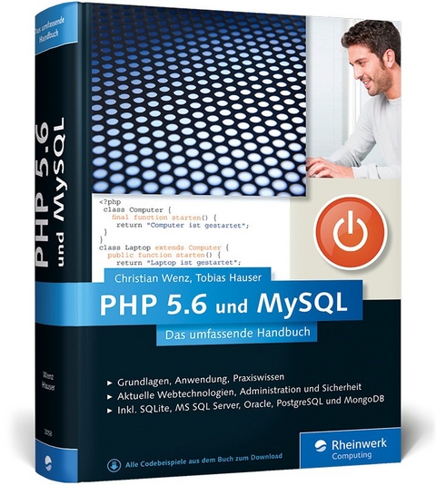 PHP 5.6 und MySQL - Christian Wenz, Tobias Hauser