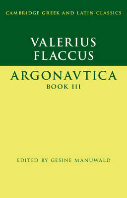Valerius Flaccus: Argonautica Book III -  Valerius Flaccus