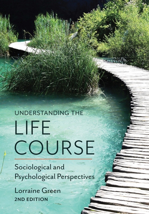 Understanding the Life Course - Lorraine Green