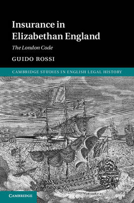 Insurance in Elizabethan England -  Guido Rossi