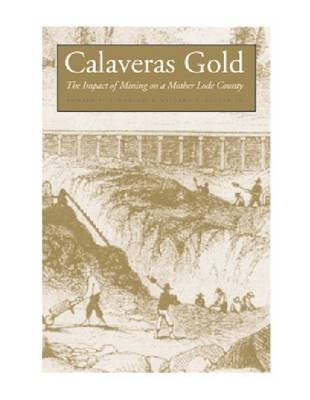 Calaveras Gold -  Willard P. Fuller,  Ronald H. Limbaugh