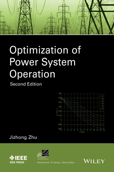 Optimization of Power System Operation -  Jizhong Zhu