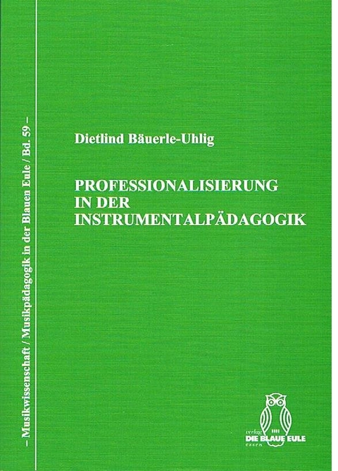 Professionalisierung in der Instrumentalpädagogik - Dietlind Bäuerle-Uhlig
