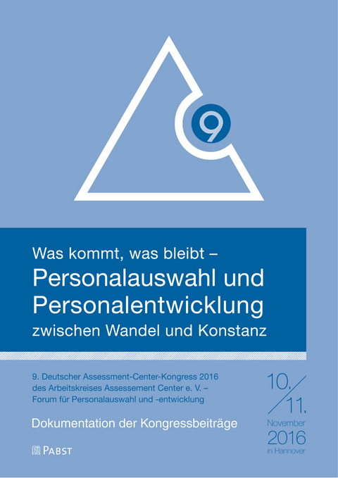 Was kommt, was bleibt – Personalauswahl und Personalentwicklung zwischen Wandel und Konstanz - 
