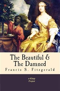 Beautiful and the Damned -  Francis Scott Fitzgerald