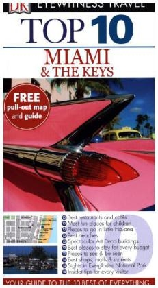 Top 10 Miami and the Keys -  DK Eyewitness