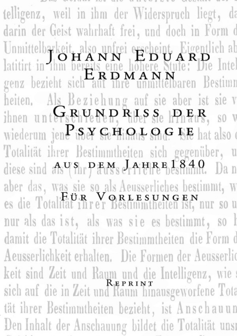 Grundriss der Psychologie - Johann Eduard Erdmann