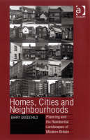 Homes, Cities and Neighbourhoods -  Barry Goodchild