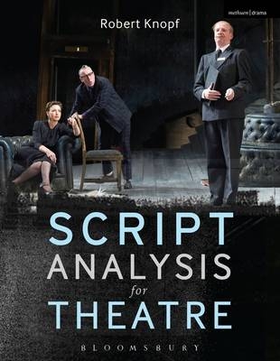 Script Analysis for Theatre -  Professor Robert Knopf