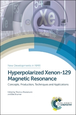 Hyperpolarized Xenon-129 Magnetic Resonance - 