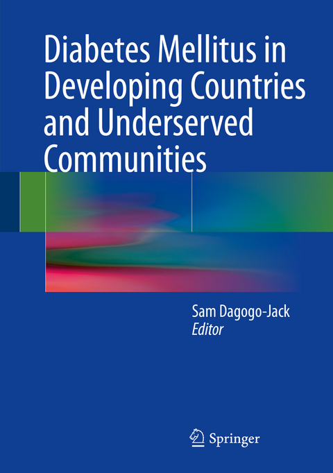Diabetes Mellitus in Developing Countries and Underserved Communities - 
