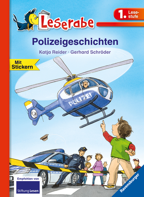 Polizeigeschichten - Leserabe 1. Klasse - Erstlesebuch für Kinder ab 6 Jahren - Katja Reider