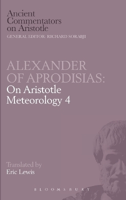 Aristotle's "Meteorology, Book 4" - Of Aphrodisias Alexander