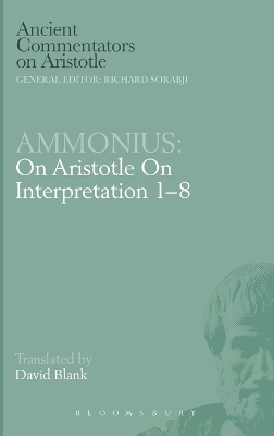 On Aristotle "On Interpretation, 1-8" -  Ammonius