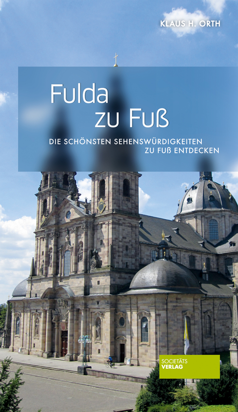 Fulda zu Fuß - Klaus H Orth