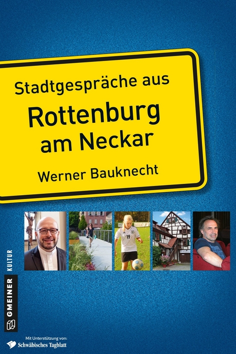 Stadtgespräche aus Rottenburg am Neckar - Werner Bauknecht