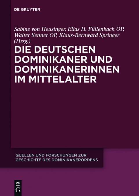 Die deutschen Dominikaner und Dominikanerinnen im Mittelalter - 