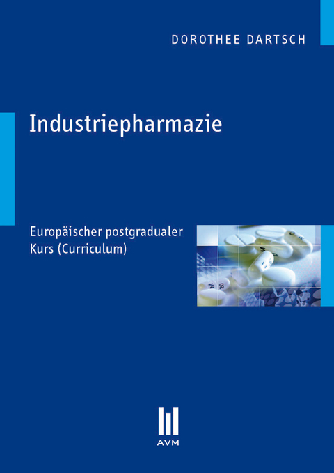 Industriepharmazie - Dorothee Dartsch