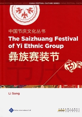 The Saizhuang Festival of Yi Ethnic Group - Li Song