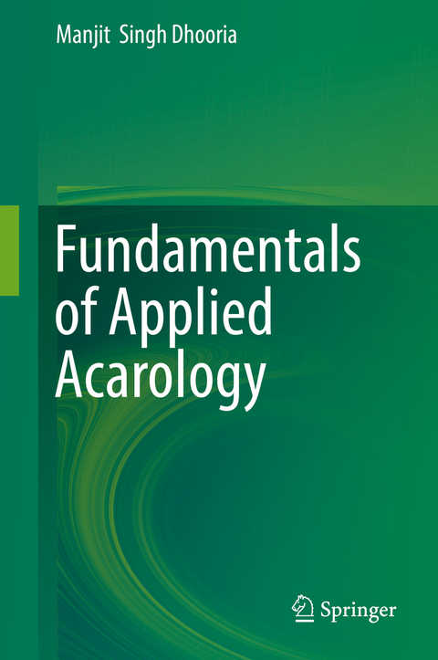 Fundamentals of Applied Acarology -  Manjit  Singh Dhooria