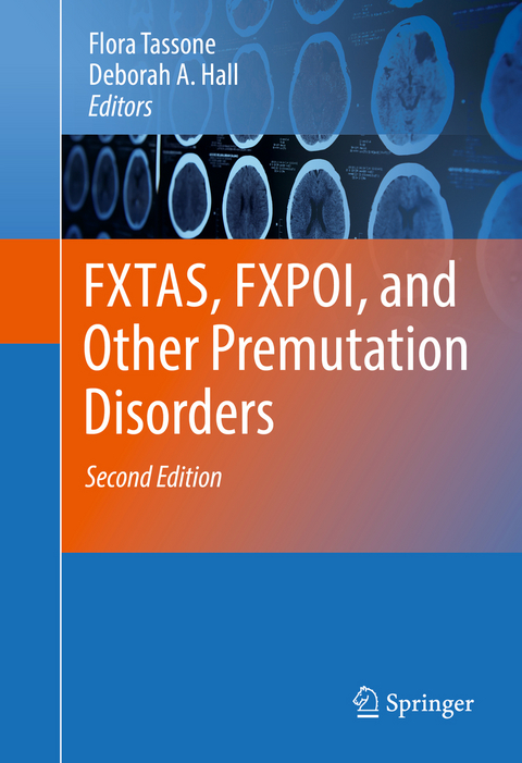 FXTAS, FXPOI, and Other Premutation Disorders - 