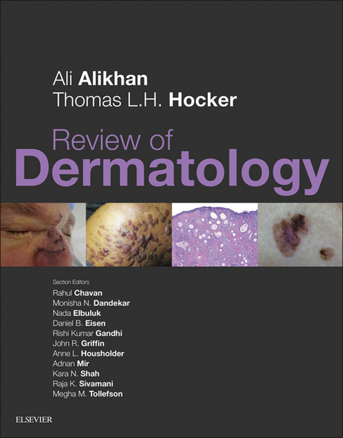 Review of Dermatology E-Book -  Ali Alikhan,  Thomas L.H Hocker