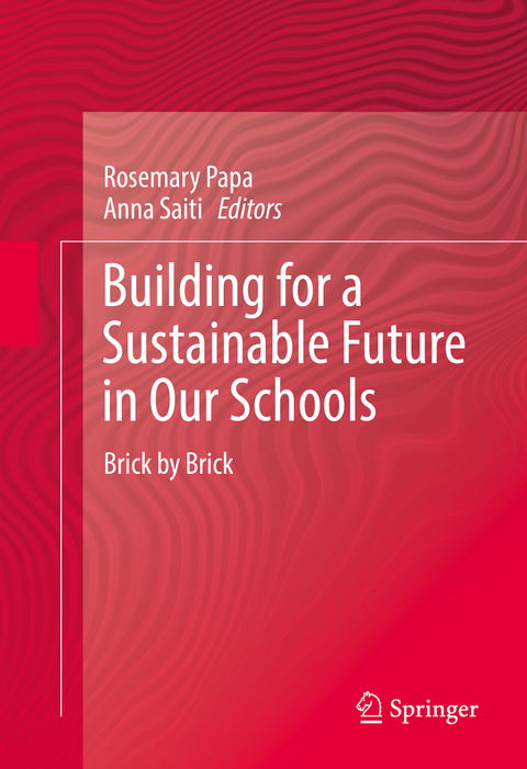 Building for a Sustainable Future in Our Schools - 