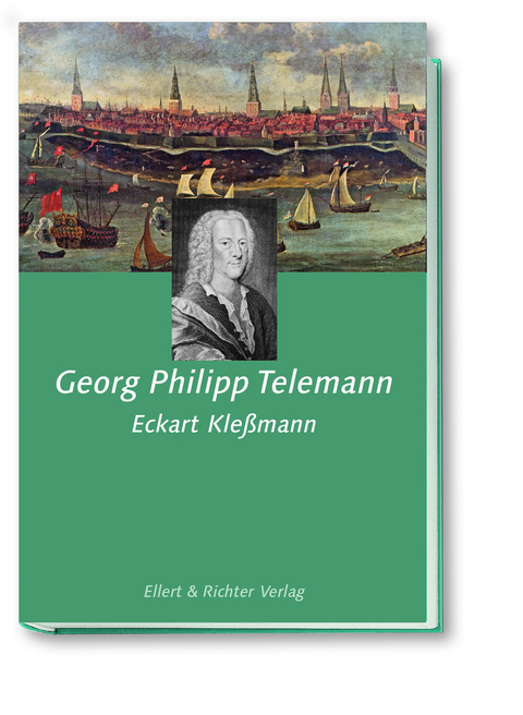 Georg Philipp Telemann - Eckart Kleßmann