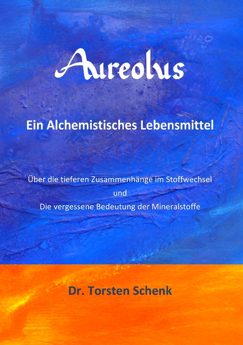 Aureolus -  Torsten Schenk
