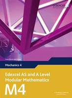 Edexcel AS and A Level Modular Mathematics Mechanics M4 eBook edition -  Keith Pledger