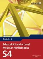 Edexcel AS and A Level Modular Mathematics Statistics S4 eBook edition -  Keith Pledger