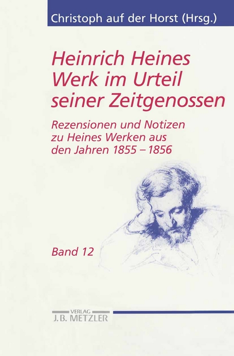 Heinrich Heines Werk im Urteil seiner Zeitgenossen - Sikander Singh