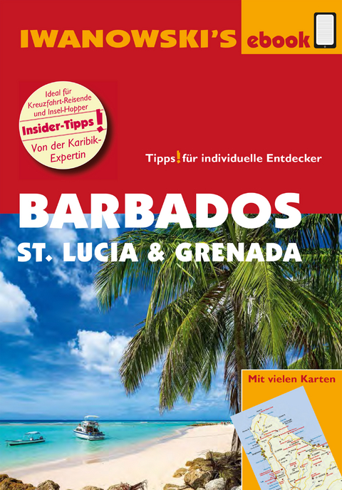 Barbados, St. Lucia und Grenada – Individualreiseführer - Heidrun Brockmann