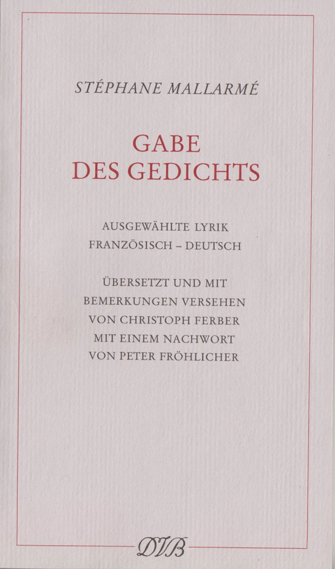 Gabe des Gedichts - Stéphane Mallarmé