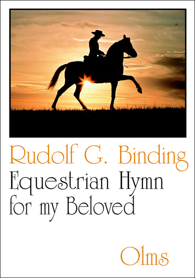 Equestrian Hymn for my Beloved - Rudolf Binding