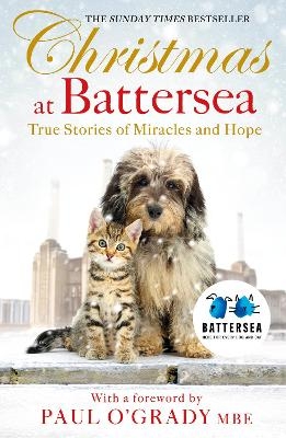 Christmas at Battersea: True Stories of Miracles and Hope -  Battersea Dogs &  Cats Home