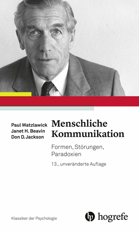 Menschliche Kommunikation -  Paul Watzlawick,  Janet Beavin,  Don Jackson