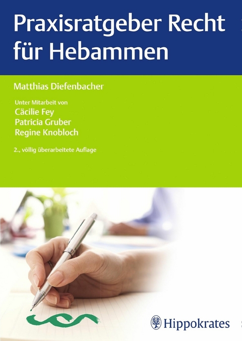 Praxisratgeber Recht für Hebammen - Matthias Diefenbacher