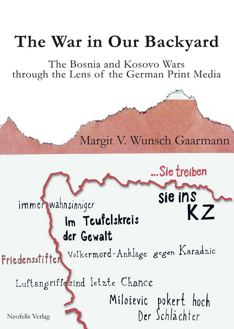 The War in Our Backyard - Margit V. Wunsch Gaarmann