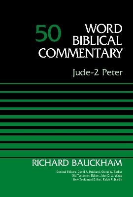 Jude-2 Peter, Volume 50 - Dr. Richard Bauckham