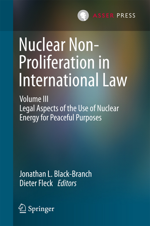 Nuclear Non-Proliferation in International Law - Volume III - 