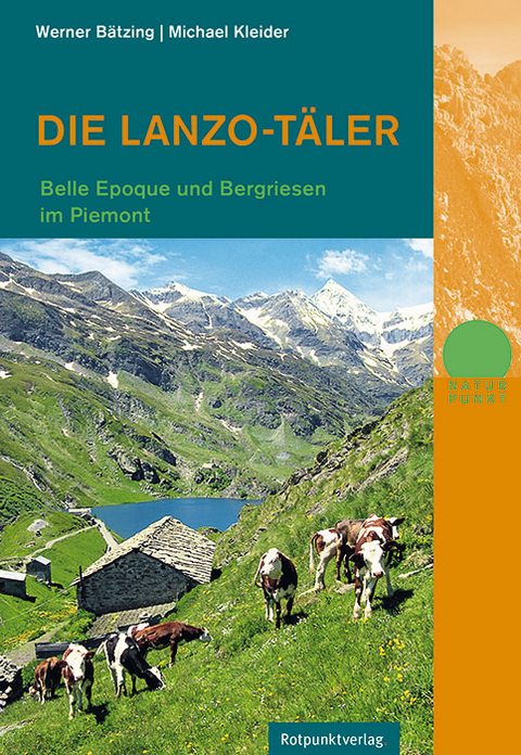 Die Lanzo-Täler - Werner Bätzing, Michael Kleider