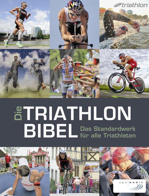 Die Triathlonbibel - Niclas Bock, Caroline Cornfine, Nina Eggert, Matthias Marquardt, Karlheinz Zeilberger
