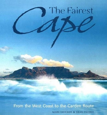 Fairest Cape - Mark Skinner, Sean Fraser