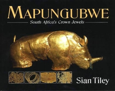 Mapungubwe - Sian Tiley
